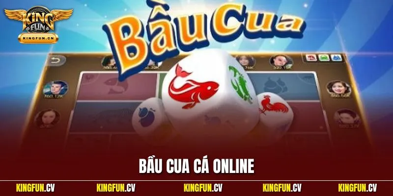 Bầu cua cá online